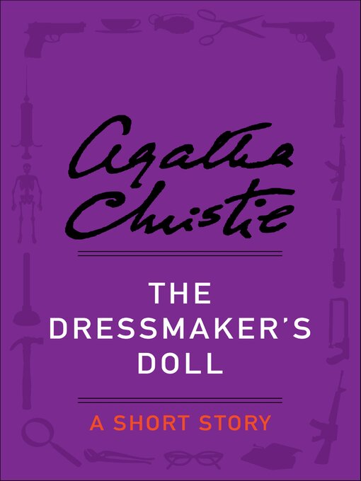 Title details for The Dressmaker's Doll by Agatha Christie - Available